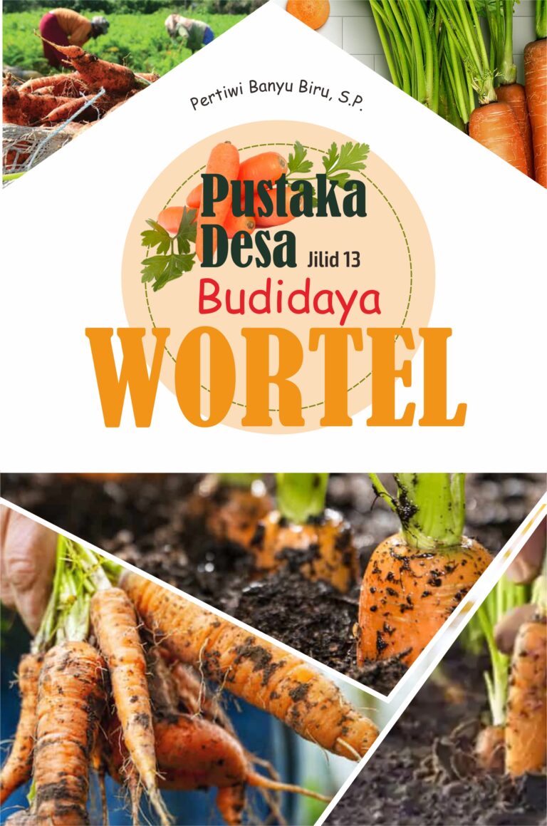 Pustaka Desa Jilid 13 Budidaya Wortel